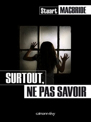 cover image of Surtout, ne pas savoir